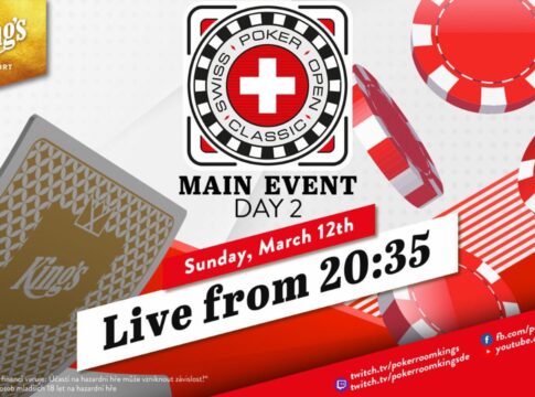 Sonntag ab 20:35 Uhr – Tag 2 des €350 Swiss Classics Main Events aus dem King’s!