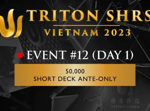Triton Poker Vietnam – Livestream vom Tag 1 des 50k Short Deck Events #12!
