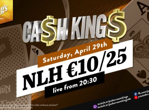 Samstag ab 20:30 Uhr – Ca$h King$ Special Livestream NLH €10/€25!