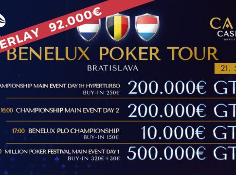 Sonntag „Last Chance“ Benelux Poker Classics“ Bratislava – Noch €92.000 Overlay!