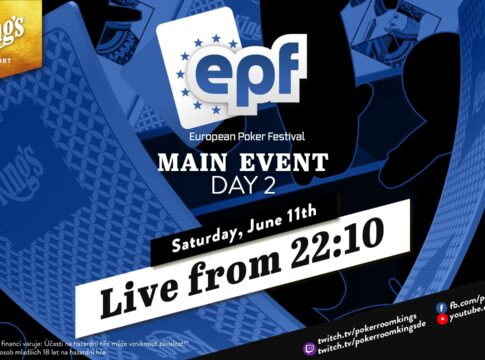Sonntag ab 22:10 Uhr – Tag 2 des €270 EPF Main Events aus dem King’s!