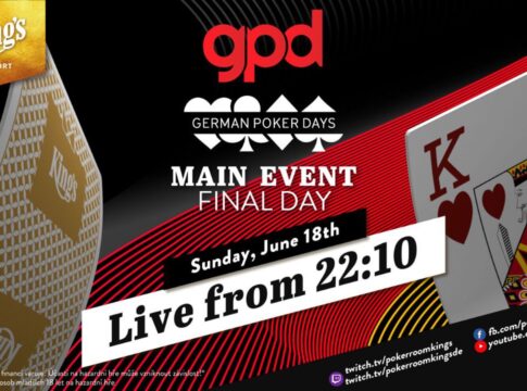 Sonntag ab 22:10 Uhr – Finale des €199 GPD Main Events aus dem King’s!