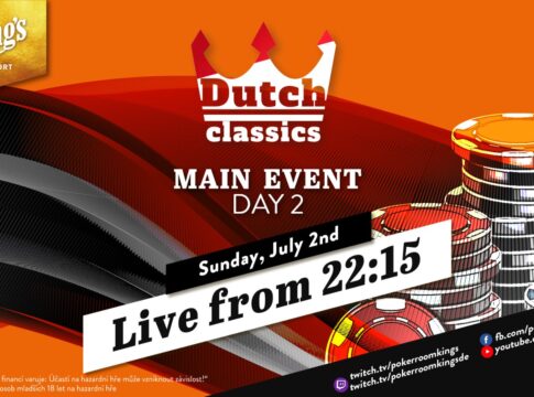 Sonntag ab 22:15 Uhr – Tag 2 des €250 Dutch Classics Main Event aus dem King’s!