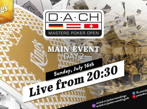 Sonntag ab 20:30 Uhr – Tag 2 des €350 DACH-Masters Main Events aus dem King’s!