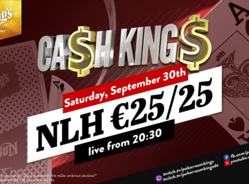 Samstag ab 20:30 Uhr – Ca$h King$ Special NLH €25/€25 aus dem King’s!