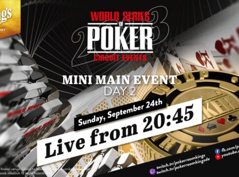 Sonntag ab 20:45 Uhr – Tag 2 des €250 WSOPC Mini Main Events aus dem King’s!
