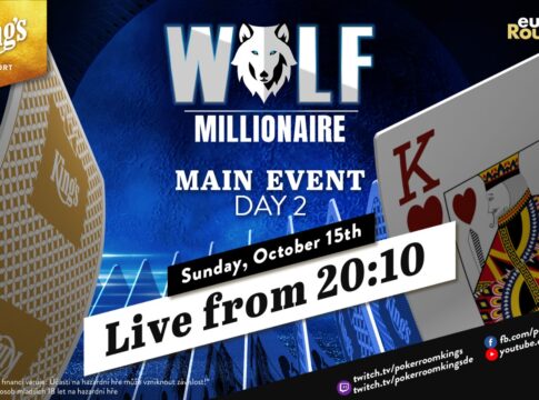 Sonntag ab 20:10 Uhr – Tag 2 des €350 WOLF Millionaire Event aus dem King’s!