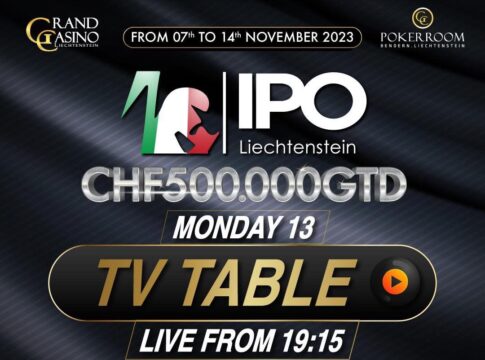 Montag ab 19:15 Uhr – Tag 3 des CHF 550 IPO Main Events Liechtenstein!