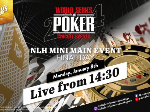 Montag ab 14:30 Uhr – Finale des €250 WSOPC Mini Main Events aus dem King’s!