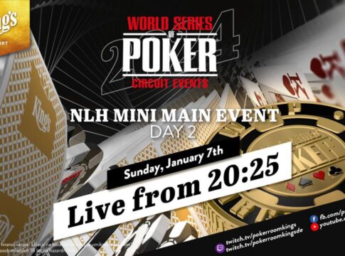 Sonntag ab 20:25 Uhr – Tag 2 des €250 WSOPC Mini Main Events aus dem King’s!