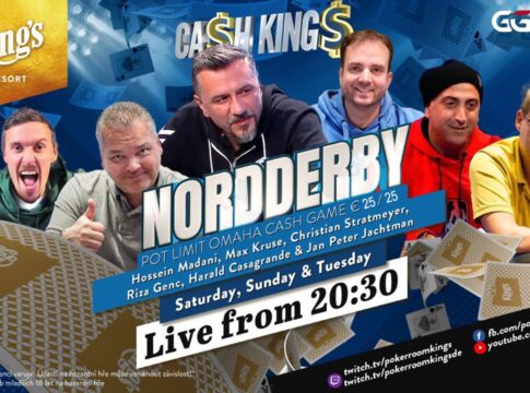 Samstag ab 20:30 Uhr – Ca$h King$ „Nordderby“ Part One €25/€25 PLO aus dem King’s!