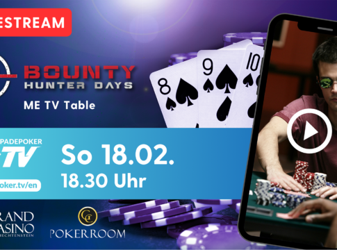 Sonntag ab 18:30 Uhr – Finale des CHF 290 BHD Main Events aus Liechtenstein!