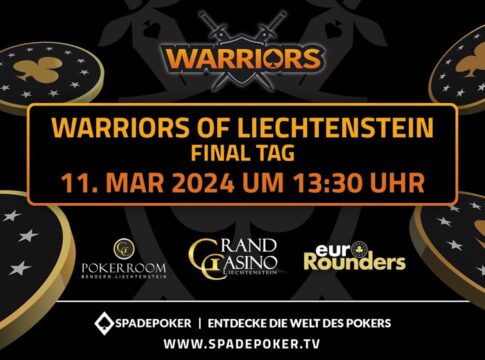 Montag ab 13:30 Uhr – Finale des CHF 390 Warriors Main Events aus Liechtenstein!