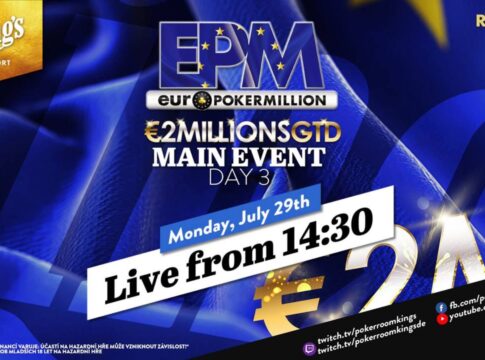 Montag ab 14:30 Uhr – Tag 3 der €590 EPM 2 Million aus dem King’s!