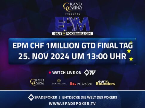 Montag ab 13:30 Uhr – Tag 3 des CHF 600 EPM 1 Million Liechtenstein Main Events!