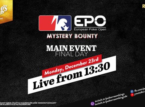 Montag ab 13:30 Uhr – Finale des €1.100 EPO Mystery Bounty Main Events aus dem King’s!