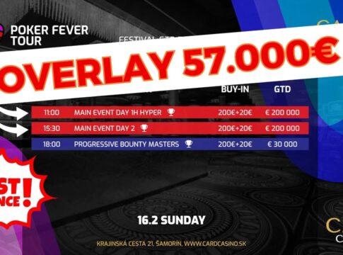 Card Casino SK – Heute letzte Chance auf das Overlay bei der Fever Poker Tour!