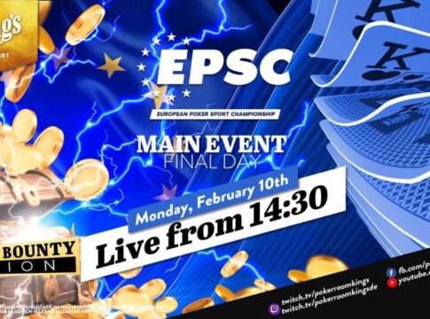 Montag ab 14:30 Uhr – Finale des €250 EPSC Mystery Bounty Main Events aus dem King’s!