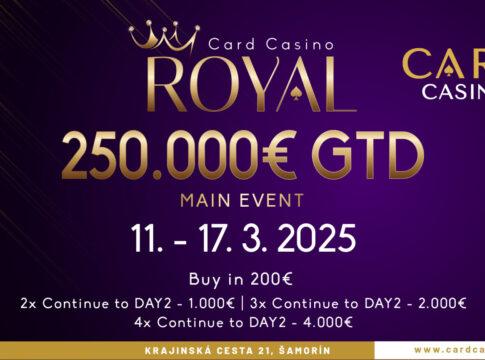 Ab heute! €250.000 Garantie beim Royal im Card Casino SK !