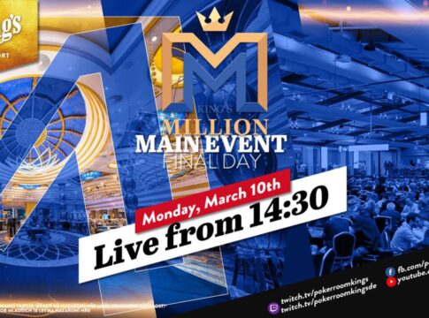 Montag ab 14:30 Uhr – Finale des €250 King’s Million NLH Main Events!