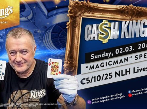 Sonntag ab 20:40 Uhr – Ca$h King$ „MagicMan558“ Special NLH €5/€10/€25 aus dem King’s!