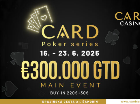 Card Casino Poker Series – €250 Main Event mit €300k Garantie!