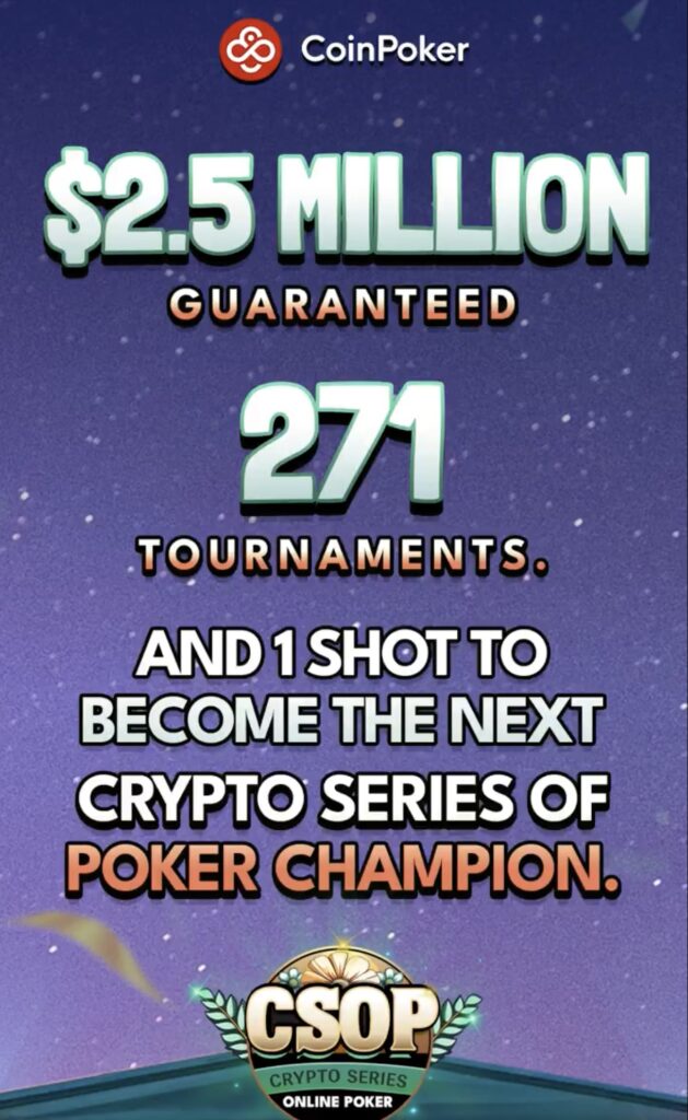 CoinPoker CSOP Spring 2025 Crypto Series Online Poker