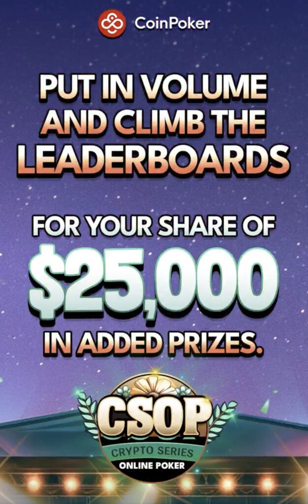 CoinPoker CSOP Spring 2025 Crypto Series Online Poker