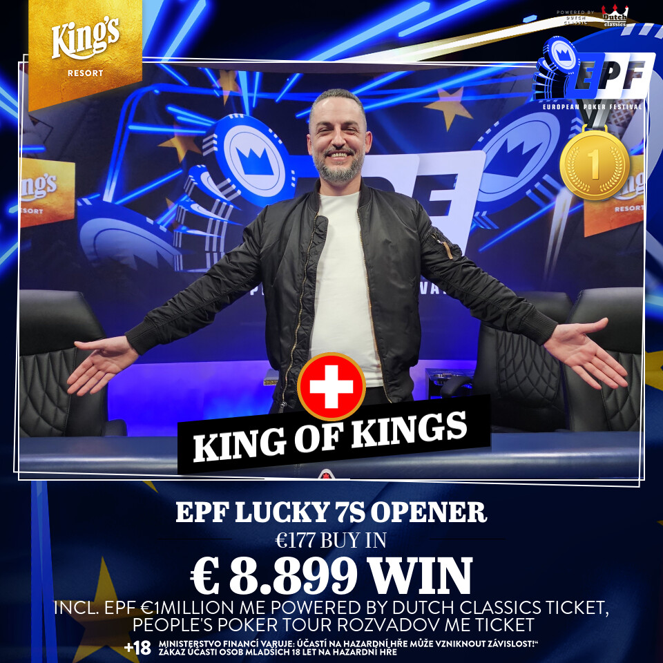 EPF Lucky 7s Opener Sieger: "King of Kings" (SUI)
