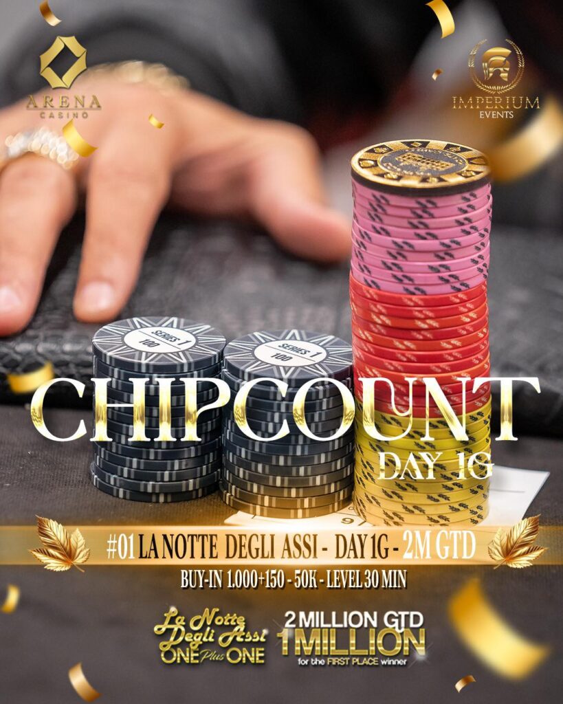 La Notte degli Assi ONE plus ONE Arena Casino Tirana - CHIPCOUNT Day 1G
