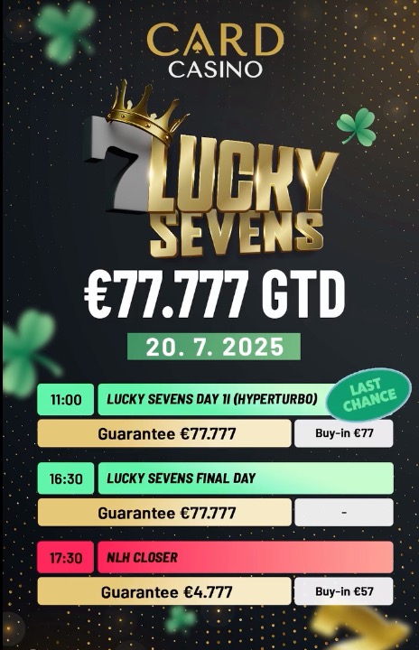 Lucky 7s Sevens - Last Chance
