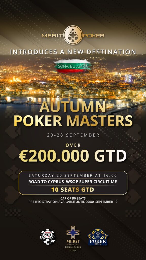Merit Poker International - Merit Casino Zenith Sofia - AUTUMN POKER MASTERS