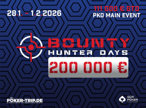 Die Bounty Hunter Days visieren mit €200.000 Garantien das GCA an!
