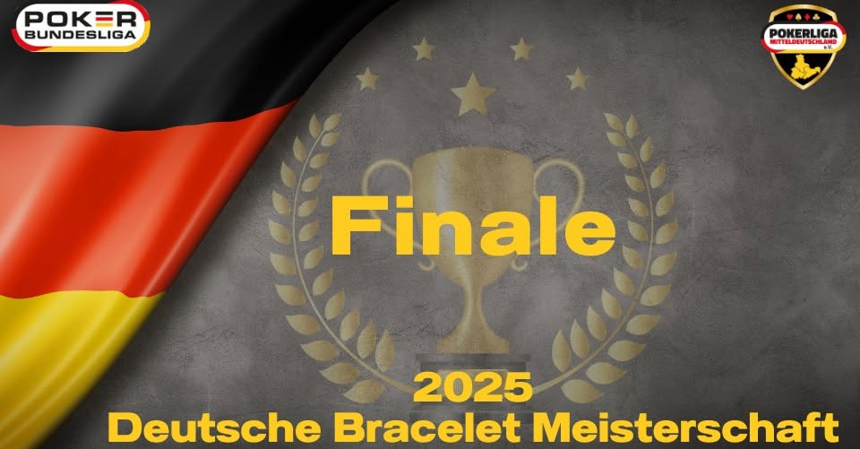 16. Deutsche Braclet Meisterschaft DPM Final Table Finale