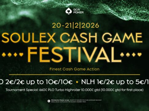 Geld auf den Tisch! – Soulex Cash Game Festival im GCA mit feinster Action!