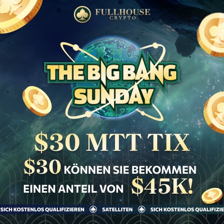 The Big Bang Sunday - FullHouse Full House Crypto FHC