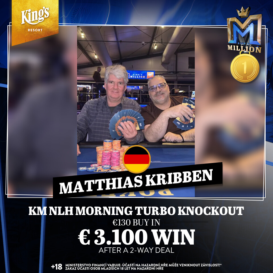 Kings Million KM Morning Turbo Knockout - vlnr Matthias Kribben, Mario Scalia