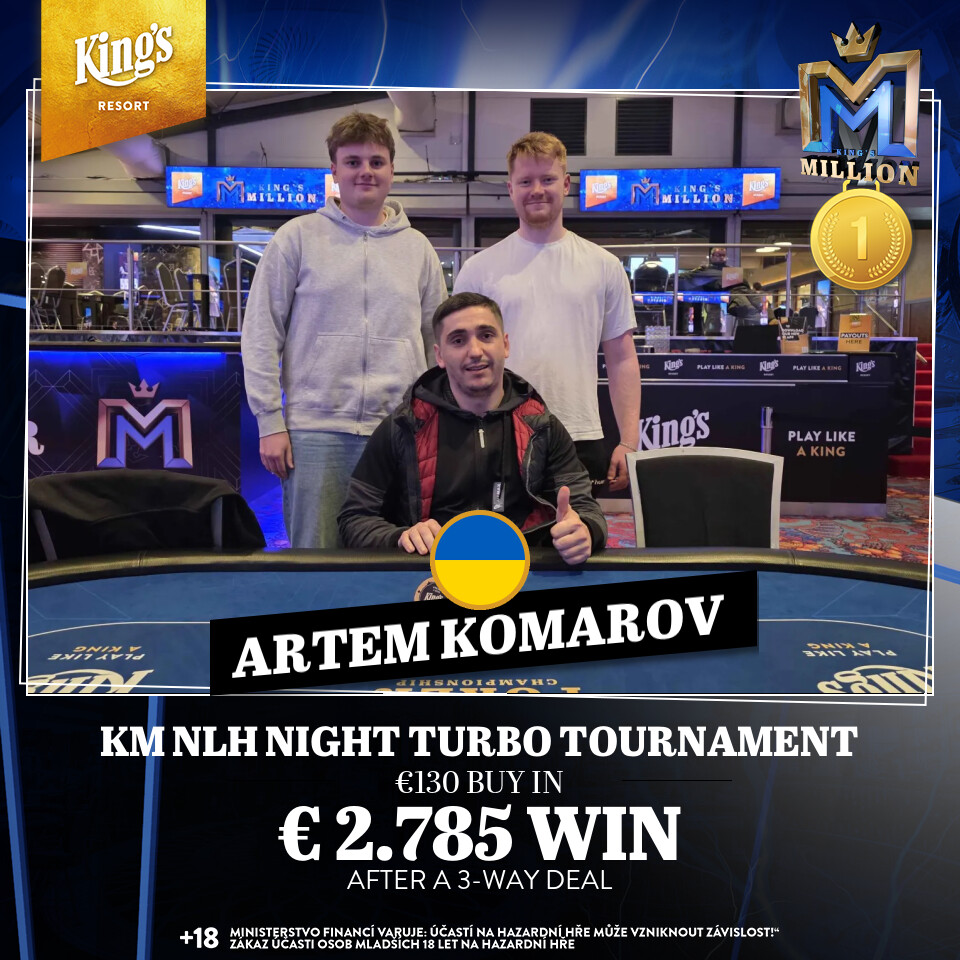 Kings Million KM NLH Night Turbo Tournament - hivlnr Mads Schmidt Nielsen, Schulle, vorn Artem Komarov