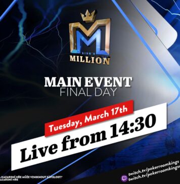 Dienstag ab 14:30 Uhr – Finaltag des €250 King’s Million NLH Main Event aus dem King’s!
