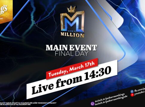 Dienstag ab 14:30 Uhr – Finaltag des €250 King’s Million NLH Main Event aus dem King’s!