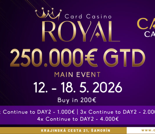 Royal mit €250.000 GTD Main Event im Card Casino SK!