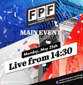 Montag ab 14:30 Uhr – Finale des €290 France Poker Festival NLH Main Event aus dem King’s!