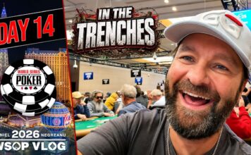Negreanu WSOP Vlog – Tag 14 – From HIGH ROLLERS to the TRENCHES!