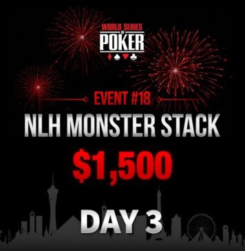 WSOP Livestream – Ab Montag 04:00 Uhr – Tag 3 des $1.500 NLH Monster Stack Event #18!