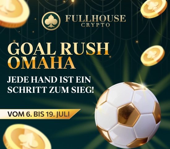 DE 550x480 - Goal Rush Omaha FHC FullHouse Full House Crypto