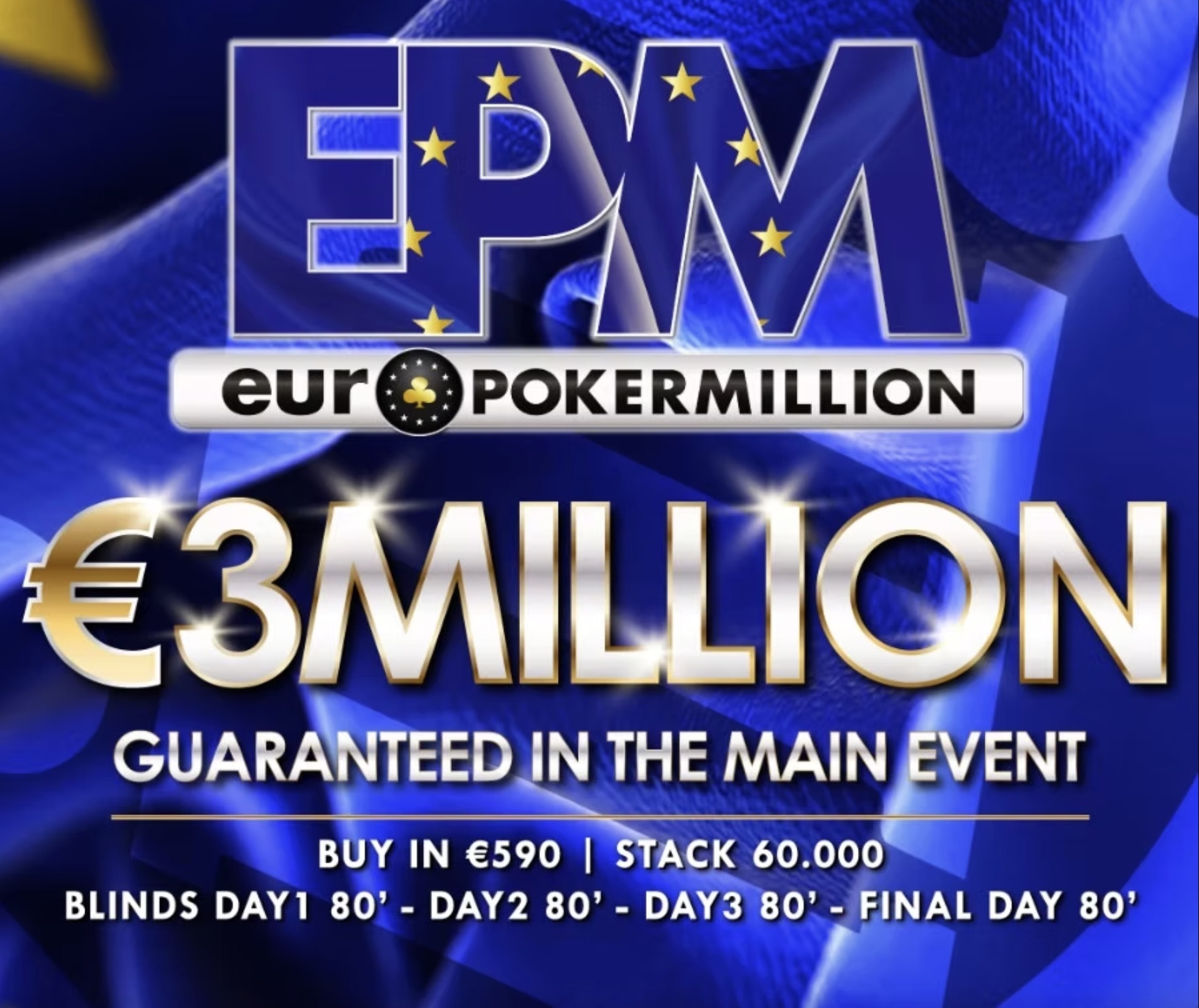 EPM €3Million euro poker million Summer Edition EPM €3M