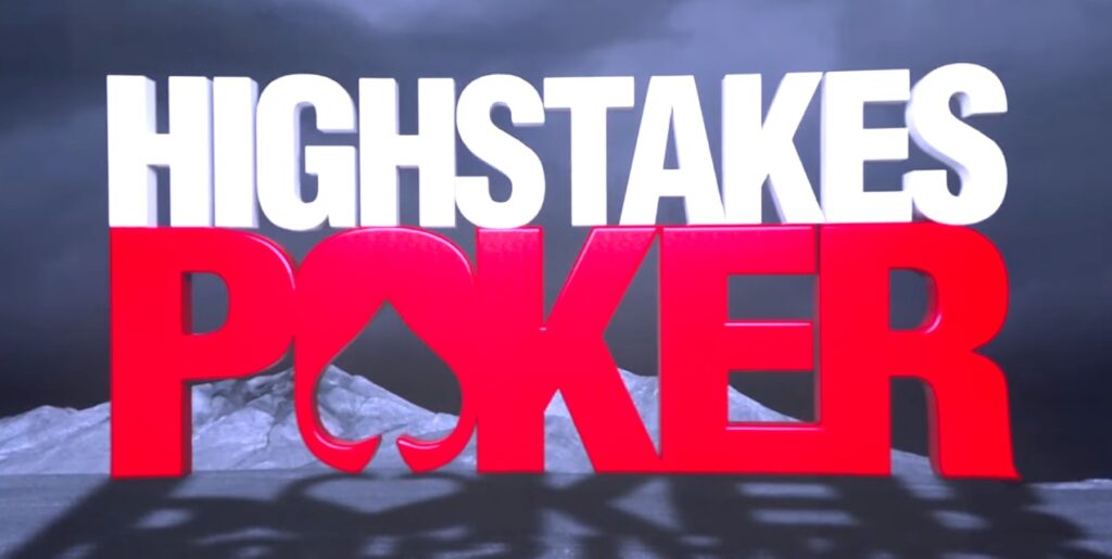 High Stakes Poker