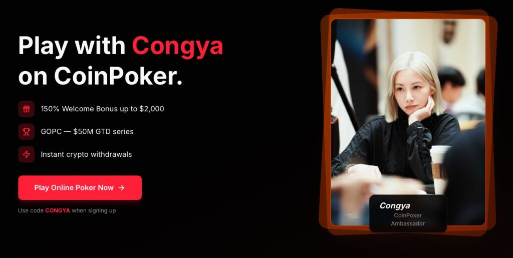 Code CONGYA - Congya Zhang Team CoinPoker Ambassador
