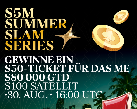 Summer Slam Series – Finale Woche mit drei Main Events und $5 Millionen Garantie!