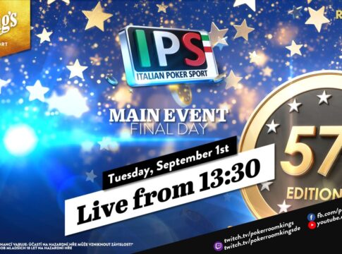 Dienstag ab 13:30 Uhr – Finale der €380 Italian Poker Sport (IPS) Main Event aus dem King’s!